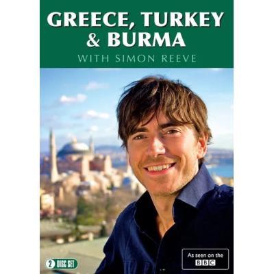 Greece, Turkey & Burma With Simon Reeve|Simon Reeve
