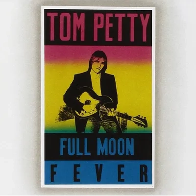 Full Moon Fever | Tom Petty