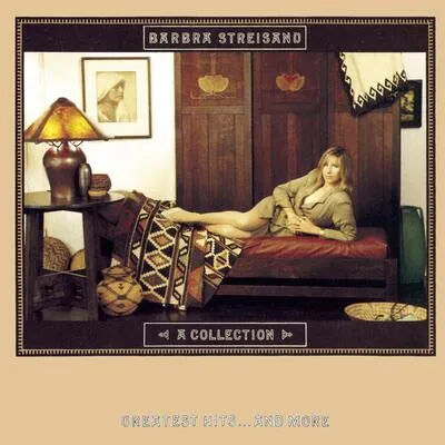 A Collection: Greatest Hits... And More | Barbra Streisand