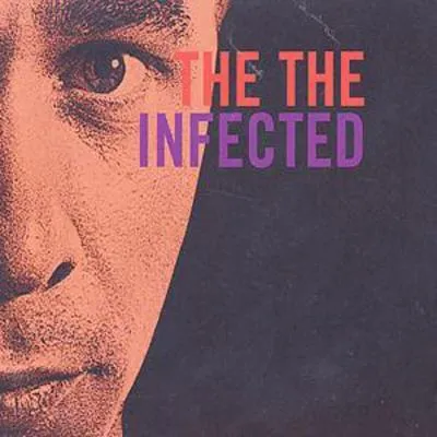 Infected | The The