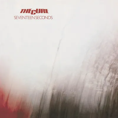 Seventeen Seconds | The Cure