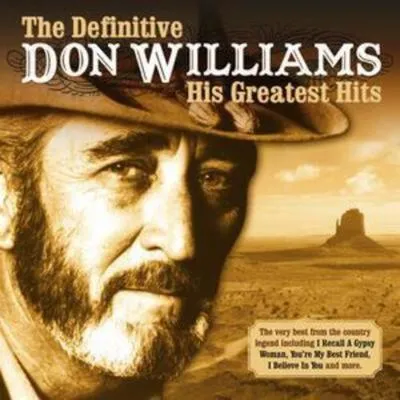 Definitive Don Williams, The: His Greatest Hits | Don Williams