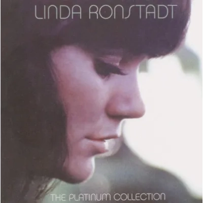 The Platinum Collection | Linda Ronstadt