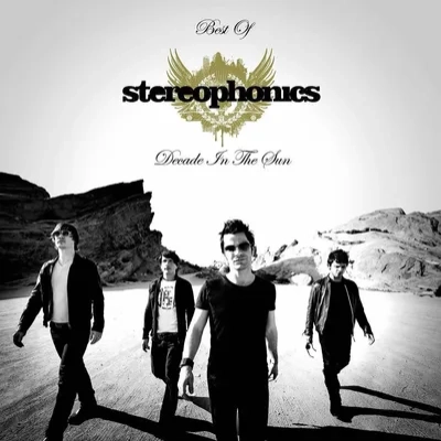 Decade in the Sun: Best of Stereophonics | Stereophonics