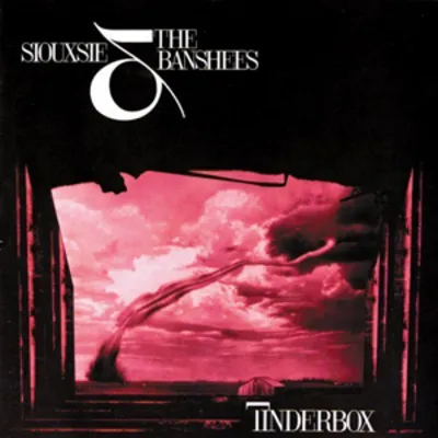 Tinderbox (Expanded) | Siouxsie and the Banshees