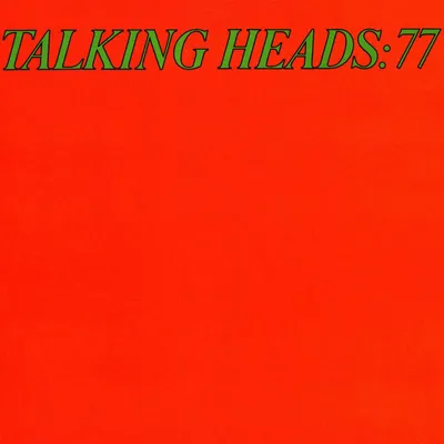 Talking Heads '77 | Talking Heads