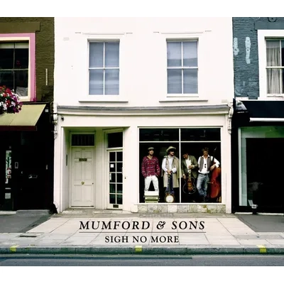 Sigh No More | Mumford & Sons