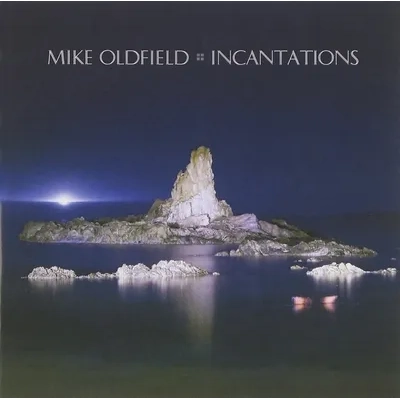 Incantations | Mike Oldfield