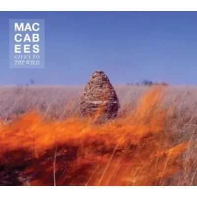 Given to the Wild | The Maccabees