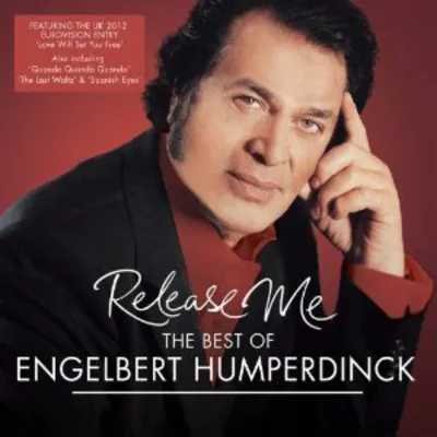 Release Me: The Best of Engelbert Humperdinck | Engelbert Humperdinck
