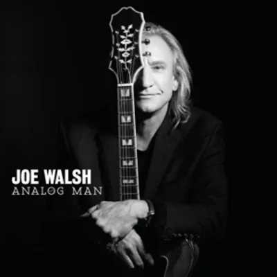 Analog Man | Joe Walsh