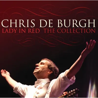 Lady in Red: The Collection | Chris De Burgh