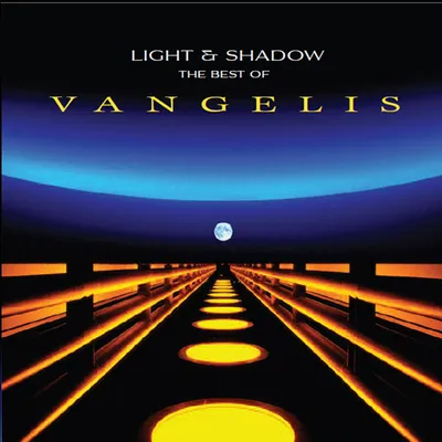 Light and Shadow: The Best of Vangelis | Vangelis