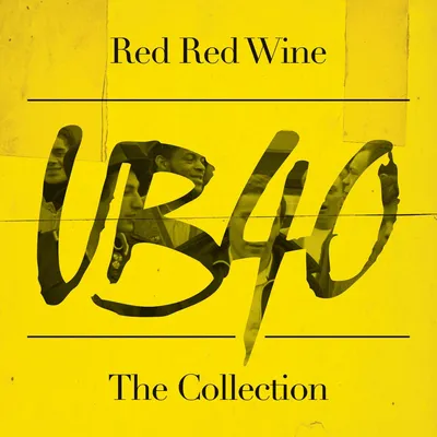 Red Red Wine: The Collection | UB40