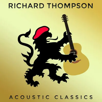 Acoustic Classics | Richard Thompson