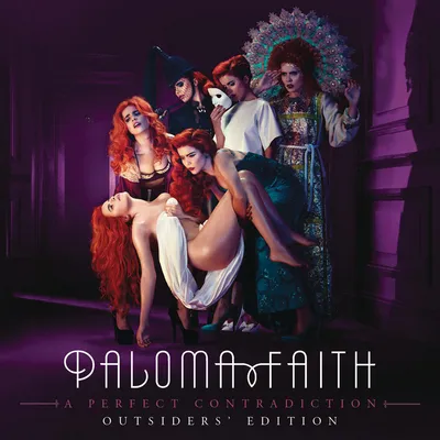 A Perfect Contradiction: Outsiders' Edition | Paloma Faith