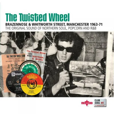 Club Soul: The Twisted Wheel, Brazenose & Whitworth Street, Manchester 63-71 - Volume 2 | Various Artists