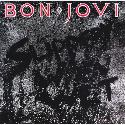 Slippery When Wet | Bon Jovi