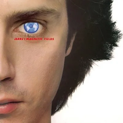 Les Chants Magnetiques/Magnetic Fields | Jean-Michel Jarre