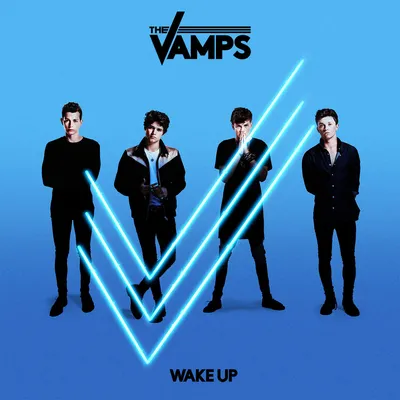Wake Up | The Vamps