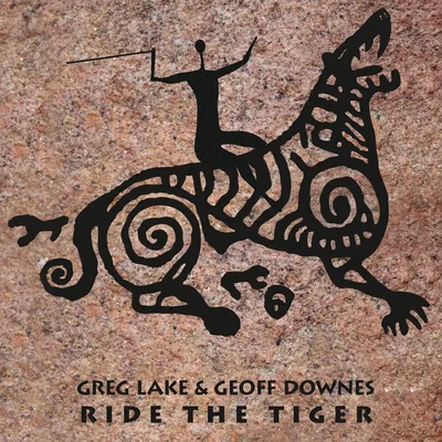 Ride the Tiger | Greg Lake & Geoff Downes