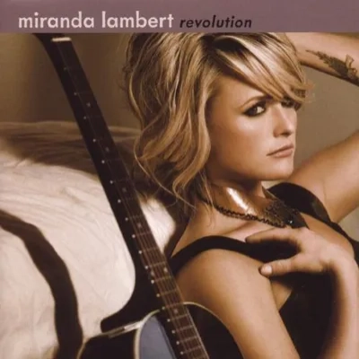 Revolution | Miranda Lambert