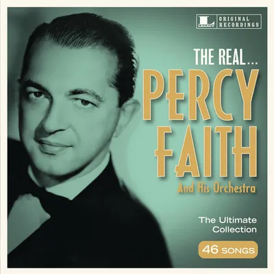 The Real... Percy Faith and His Orchestra | Percy Faith and His Orchestra