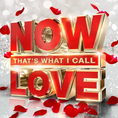 Now That's What I Call Love 2016 | Various Artists