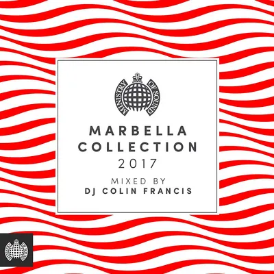 Marbella Collection 2017: Mixed By DJ Colin Francis | Various Artists