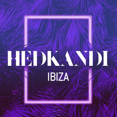 Hed Kandi: Ibiza 2017 | Various Artists