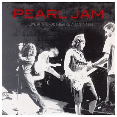 Live at the Fox Theatre, Atlanta 1994 | Pearl Jam