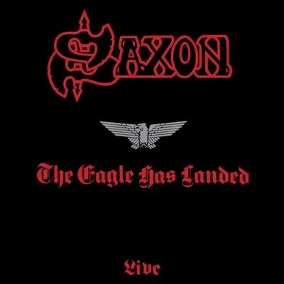 The Eagle Has Landed | Saxon