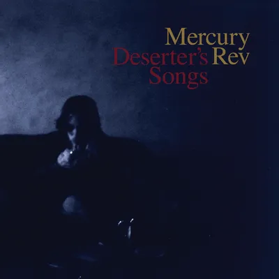 Deserter's Songs | Mercury Rev