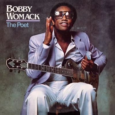 The Poet | Bobby Womack