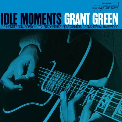 Idle Moments | Grant Green