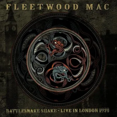 Rattlesnake Shake: Live in London 1970 | Fleetwood Mac