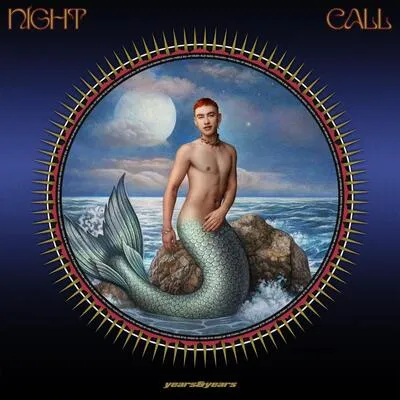 Night Call | Years & Years