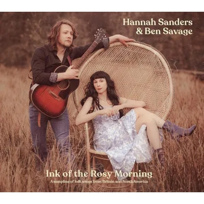 Ink of the Rosy Morning | Hannah Sanders & Ben Savage