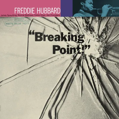 Breaking Point! | Freddie Hubbard