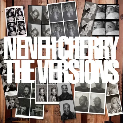 Neneh Cherry: The Versions | Various Artists