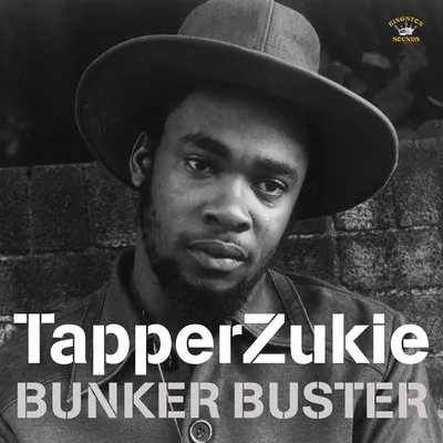 Bunker Buster | Tapper Zukie