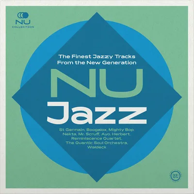 Nu Jazz: The Finest Jazzy Tracks from the New Generation | Various Artists