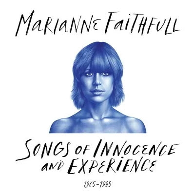Songs of Innocence and Experience | Marianne Faithfull