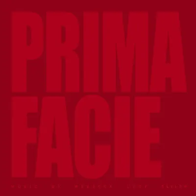 Prima Facie: Original Theatre Soundtrack By Rebecca Lucy Taylor | Self Esteem