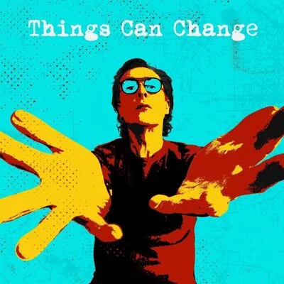 Things Can Change | Miles Hunt
