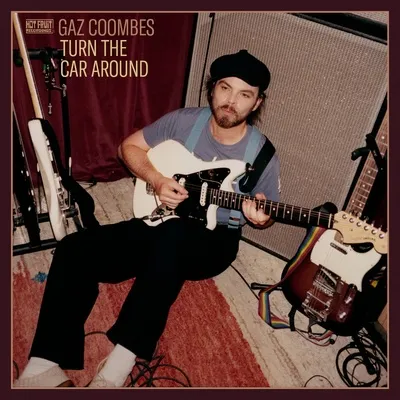 Turn the Car Around | Gaz Coombes