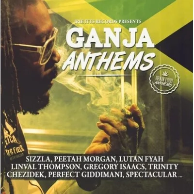 Ganja Anthems | Various Artists