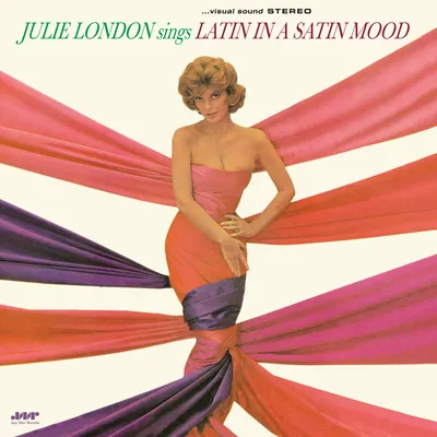 Sings Latin in a Satin Mood | Julie London