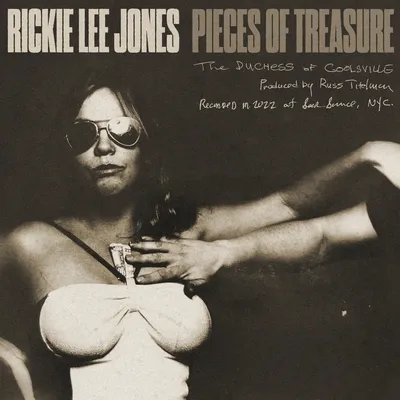 Pieces of Treasure | Rickie Lee Jones