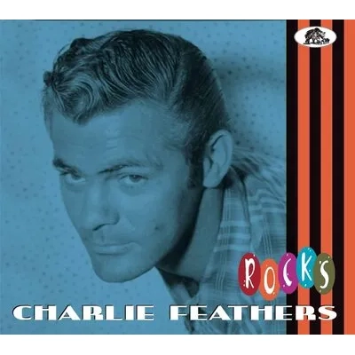 Rocks | Charlie Feathers